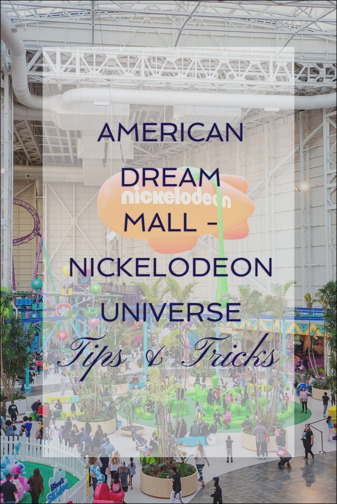 American Dream Mall Nickelodeon Universe Tips and Tricks