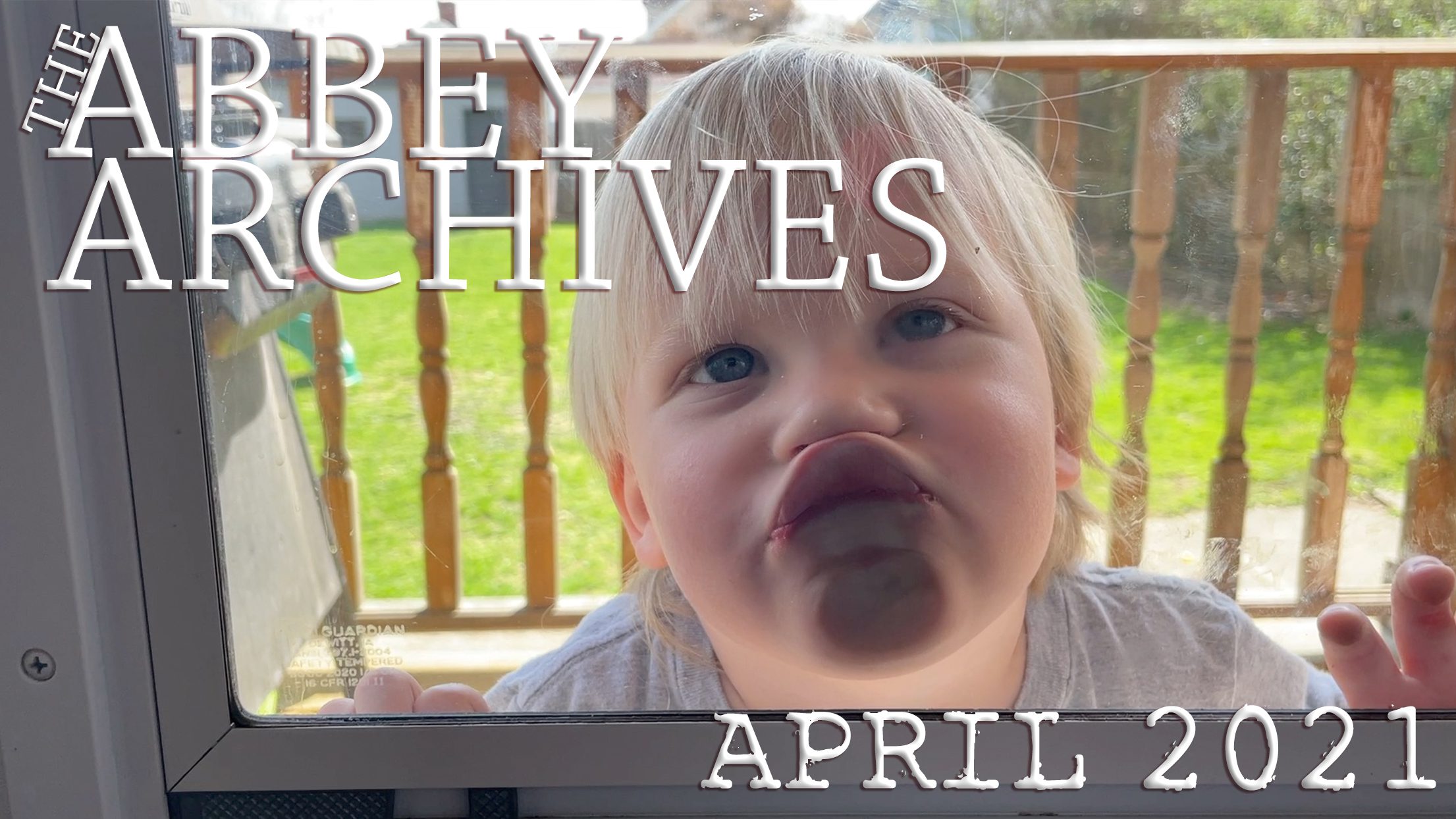 The Abbey Archives - Highlights of our Family Life in April 2021 - Family Vlog