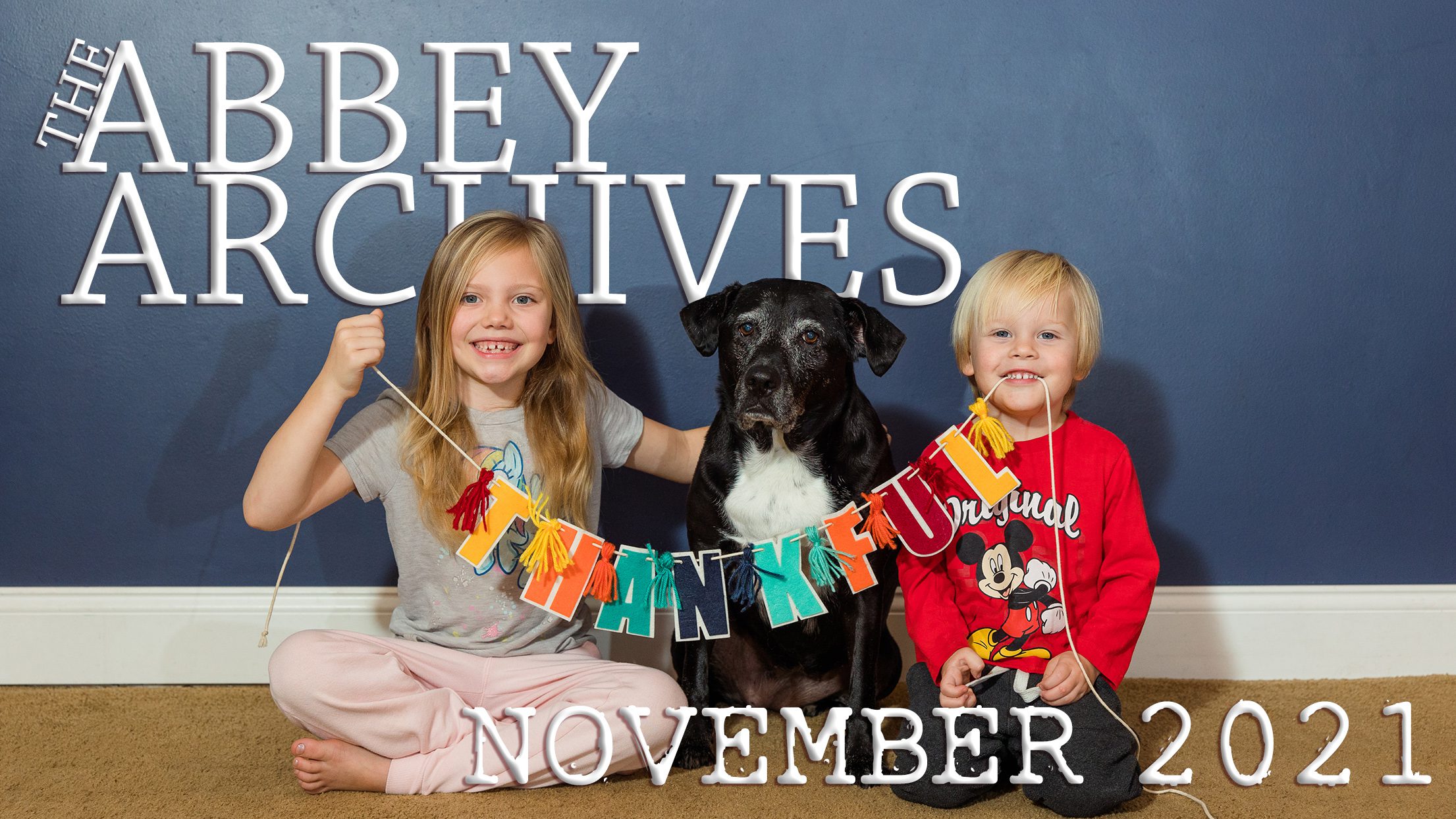 The Abbey Archives - A Compilation of our Home Movies & Family Life in November 2021