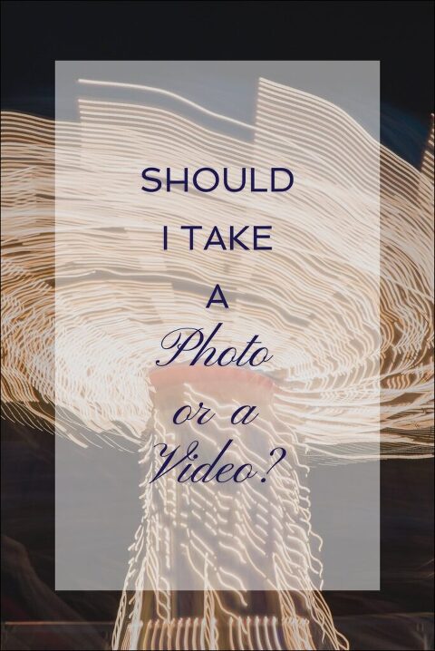 Have you ever considered: should I be taking photos of this moment or videos? What are the pros & cons? Is there a difference?