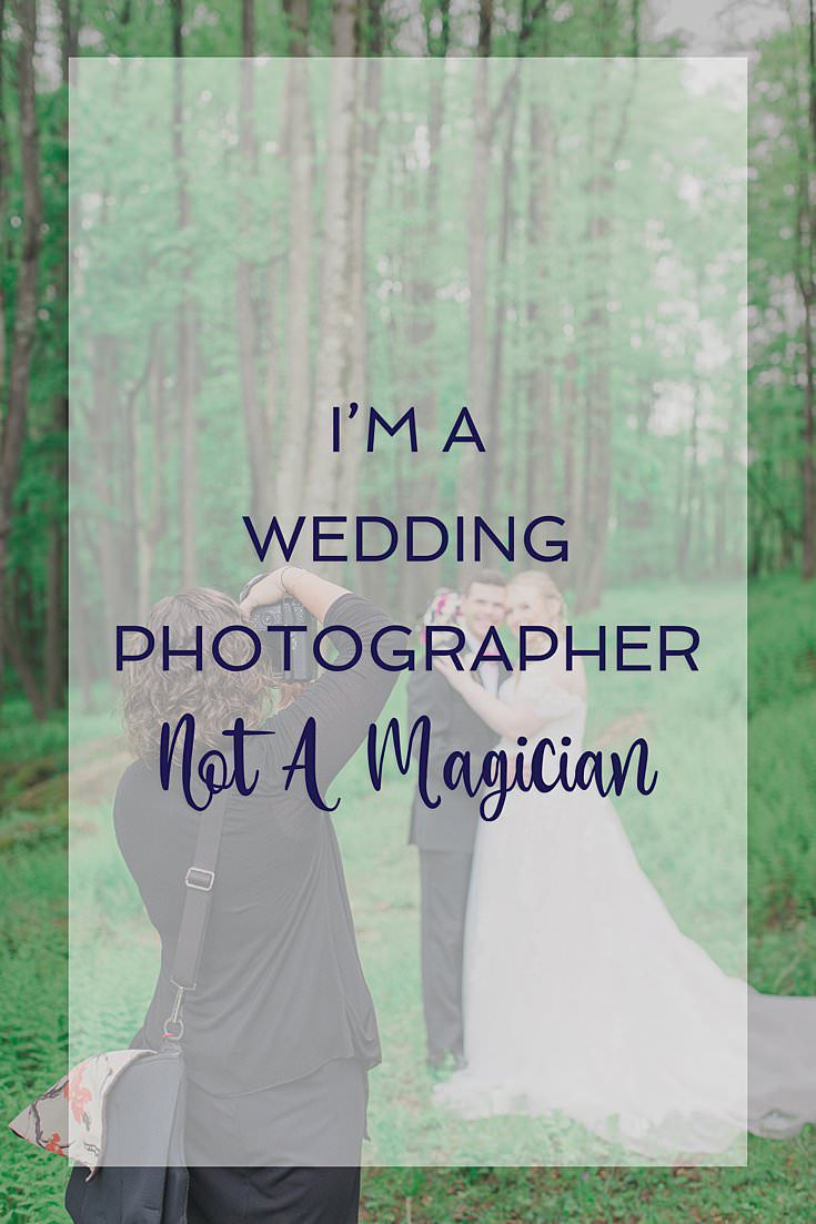 I'm A Wedding Photographer Not a Magician PIN