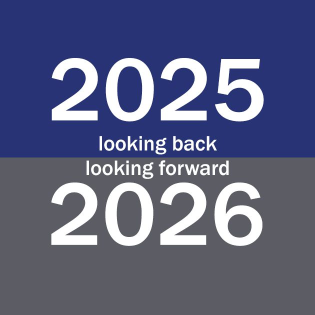 Looking back at 2025 & looking forward to 2026 - an exercise in personal & business growth