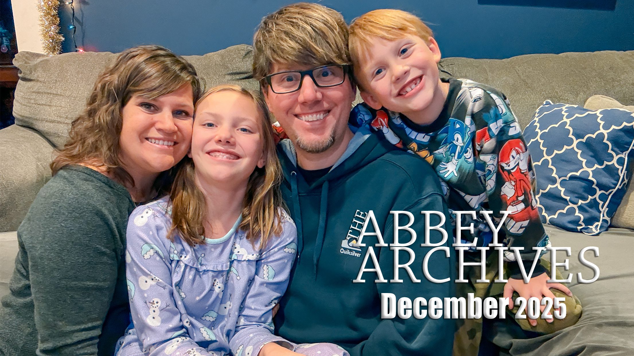 The Abbey Archives - A Compilation of our Home Movies & Family Life in December 2025